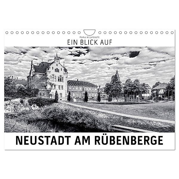 Ein Blick auf Neustadt am Rübenberge (Wandkalender 2025 DIN A4 quer), CALVENDO Monatskalender, Calvendo, Markus W. Lambrecht