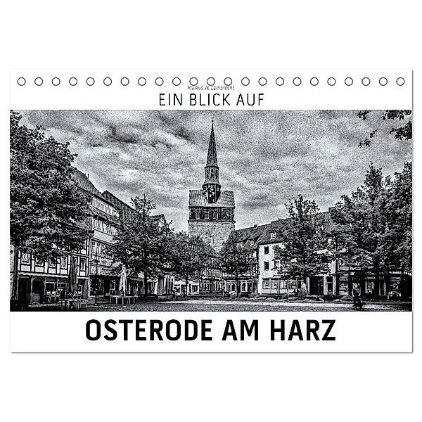 Ein Blick auf Osterode am Harz (Tischkalender 2024 DIN A5 quer), CALVENDO Monatskalender, Markus W. Lambrecht