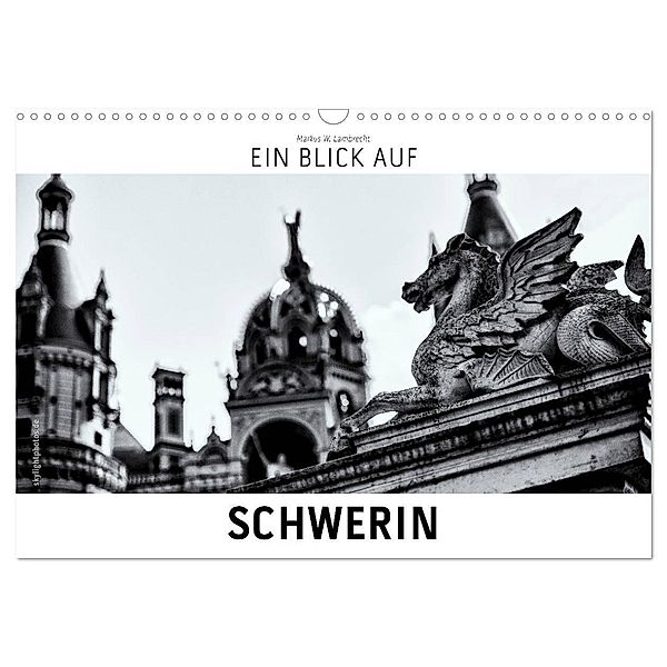 Ein Blick auf Schwerin (Wandkalender 2024 DIN A3 quer), CALVENDO Monatskalender, Markus W. Lambrecht