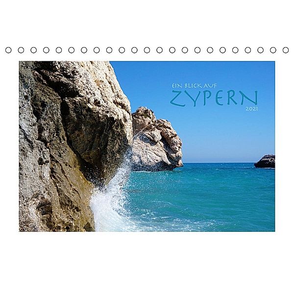 Ein Blick auf Zypern (Tischkalender 2021 DIN A5 quer), SB Informationsdesign