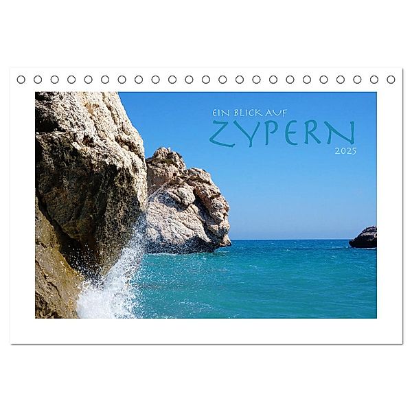 Ein Blick auf Zypern (Tischkalender 2025 DIN A5 quer), CALVENDO Monatskalender, Calvendo, SB Informationsdesign