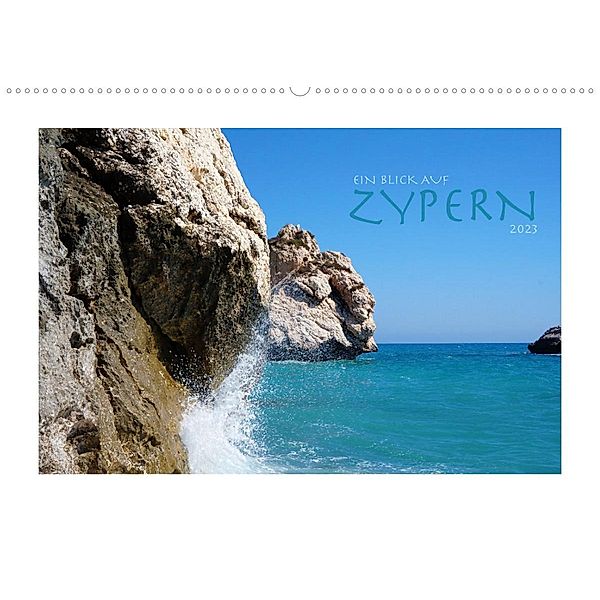 Ein Blick auf Zypern (Wandkalender 2023 DIN A2 quer), SB Informationsdesign