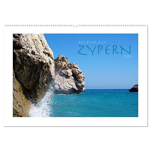 Ein Blick auf Zypern (Wandkalender 2024 DIN A2 quer), CALVENDO Monatskalender, SB Informationsdesign