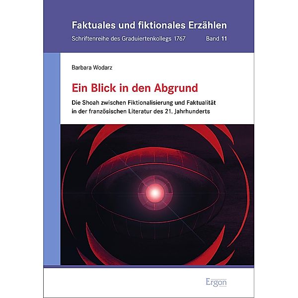 Ein Blick in den Abgrund / Faktuales und fiktionales Erzählen Bd.11, Barbara Wodarz