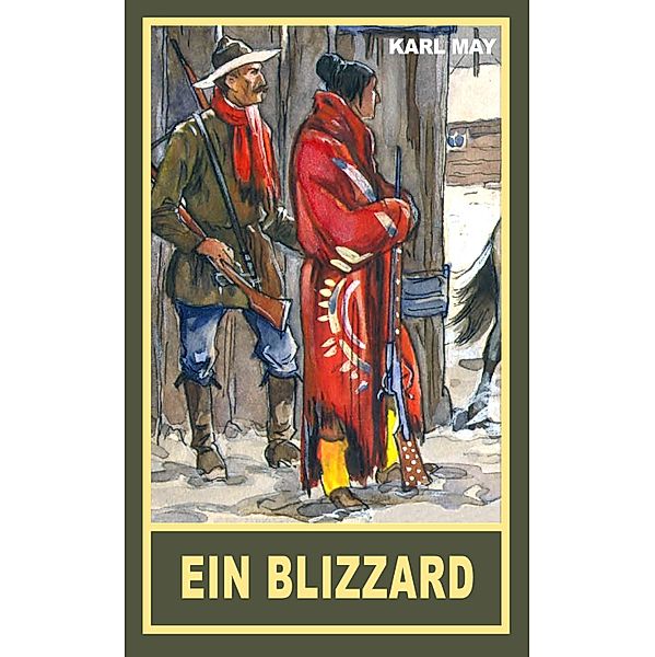 Ein Blizzard, Karl May