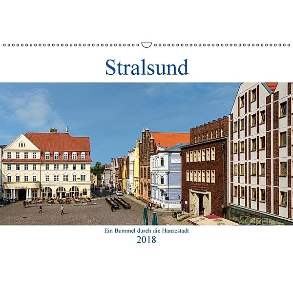 Ein Bummel durch die Hansestadt Stralsund (Wandkalender 2018 DIN A2 quer), Heinz Pompsch