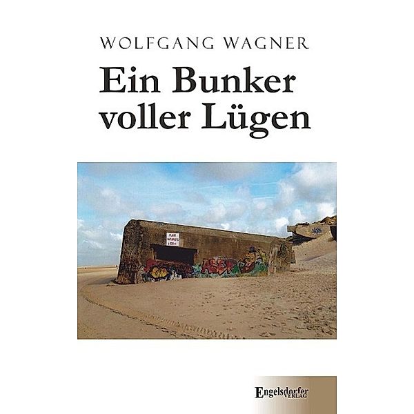 Ein Bunker voller Lügen, Wolfgang Wagner