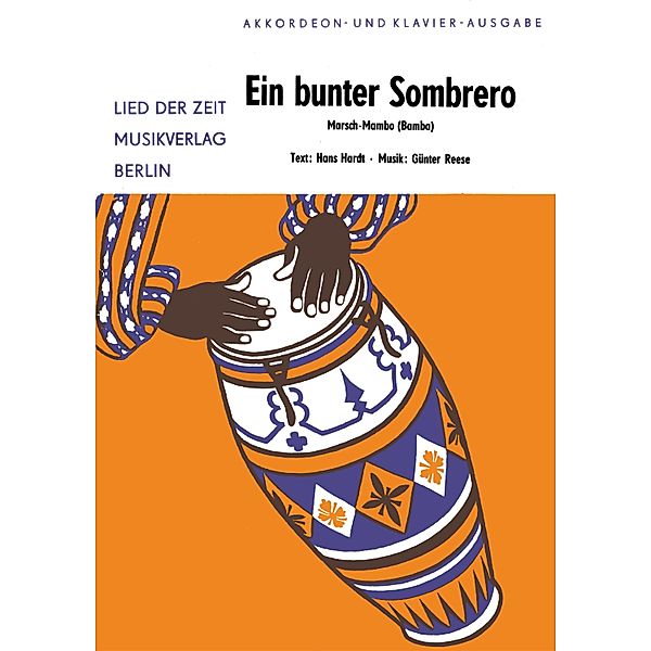 Ein bunter Sombrero, Hans Hardt, Günter Reese