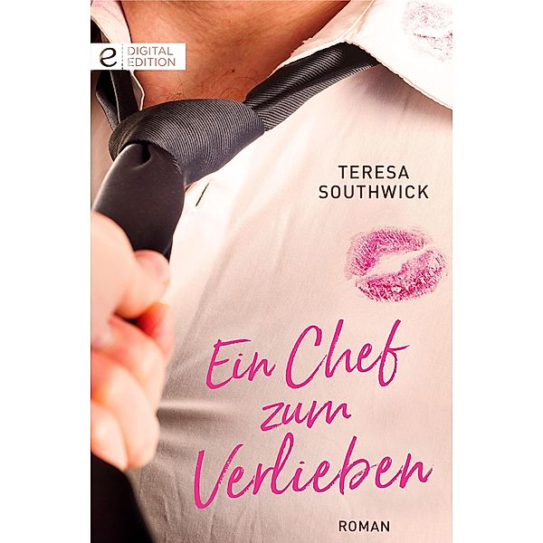 Ein Chef zum Verlieben, Teresa Southwick