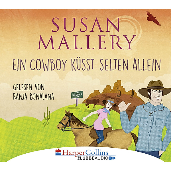 Ein Cowboy küsst selten allein,4 Audio-CDs, Susan Mallery