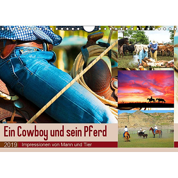 Ein Cowboy und sein Pferd 2019. Impressionen von Mann und Tier (Wandkalender 2019 DIN A4 quer), Steffani Lehmann