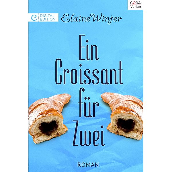 Ein Croissant für zwei, Elaine Winter