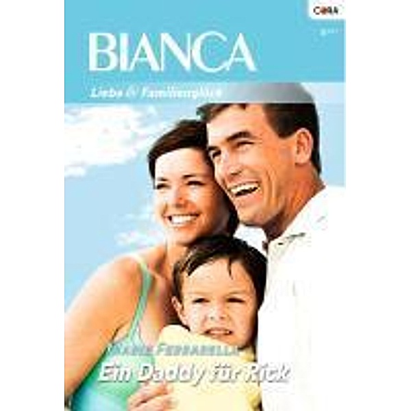 Ein Daddy für Rick / Bianca Romane Bd.1777, Marie Ferrarella