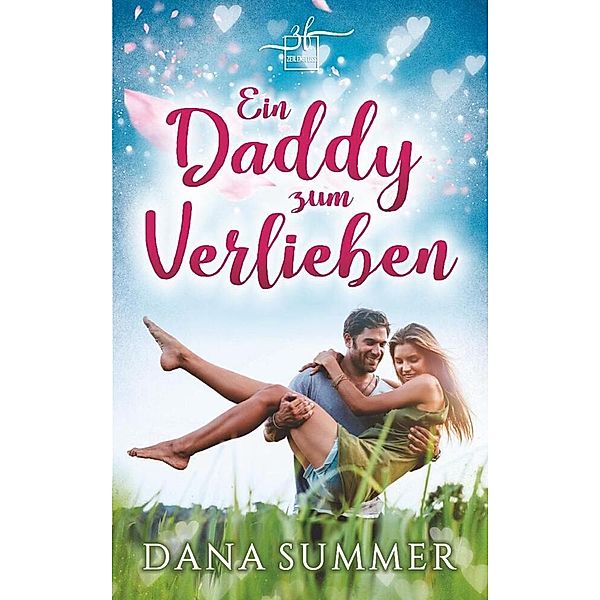 Ein Daddy zum Verlieben, Dana Summer