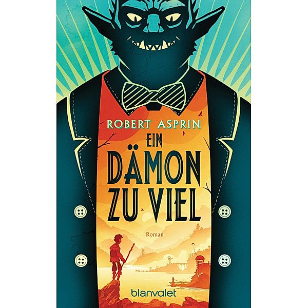 Ein Dämon zu viel / Dämonen-Reihe Bd.1, Robert Asprin