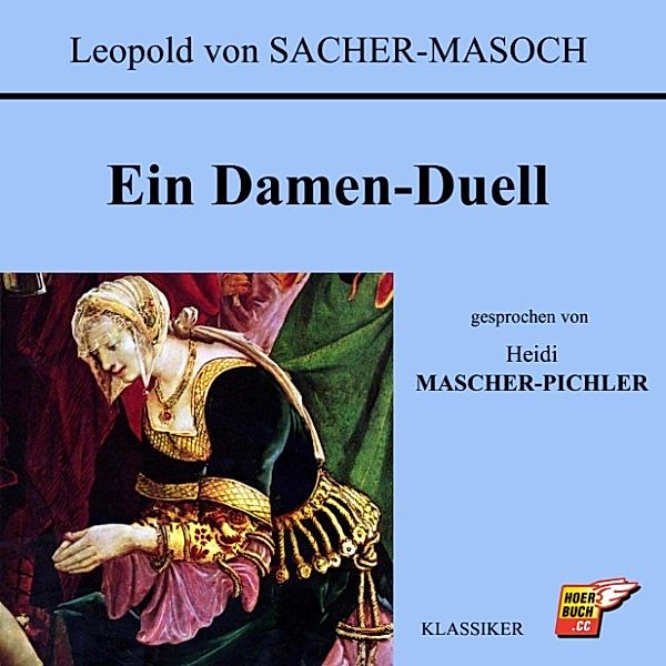 Ein Damen-Duell, Leopold von Sacher-Masoch