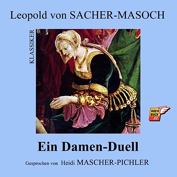 Ein Damen-Duell, Leopold von Sacher-Masoch