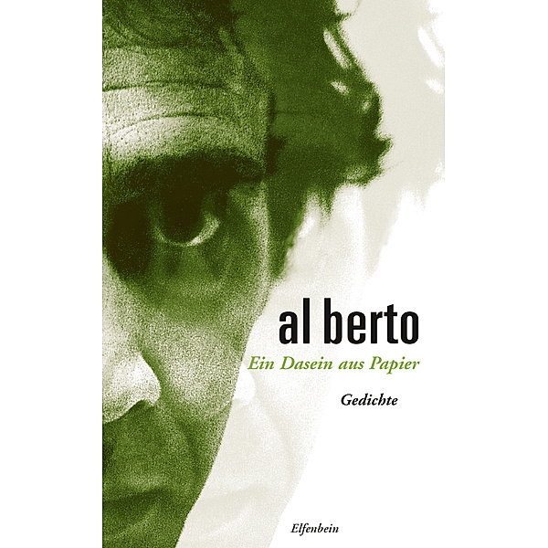Ein Dasein aus Papier, Al Berto