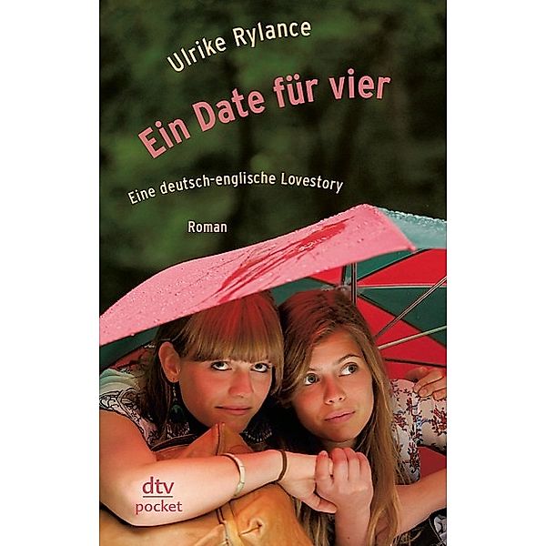 Ein Date für vier Eine deutsch-englische Love Story, Ulrike Rylance