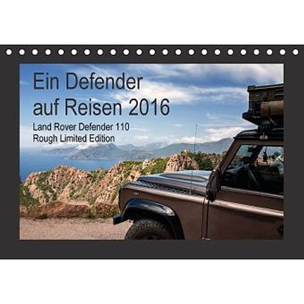 Ein Defender auf Reisen / CH-Version (Tischkalender 2016 DIN A5 quer), Kirsten Karius, Holger Karius