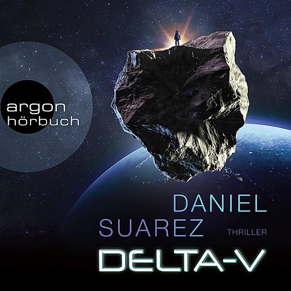 Ein Delta-v-Thriller - 1 - Delta-V, Daniel Suarez