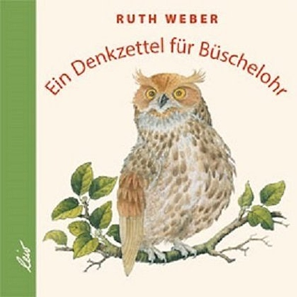 Ein Denkzettel für Büschelohr, Ruth Weber