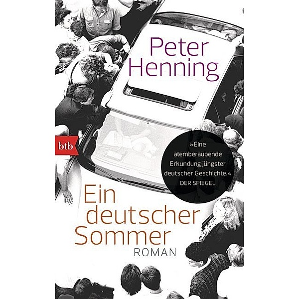 Ein deutscher Sommer, Peter Henning