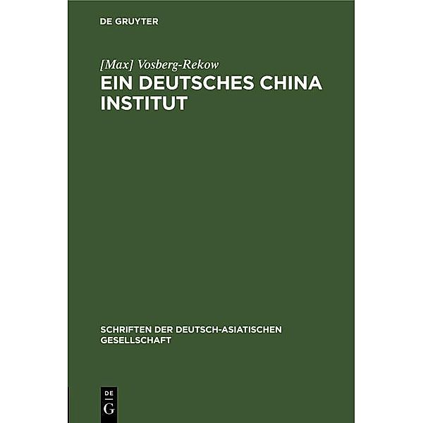 Ein deutsches China-Institut, [Max] Vosberg-Rekow