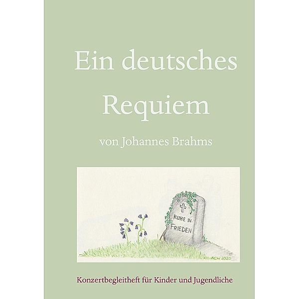 Ein deutsches Requiem, Anne Woywod