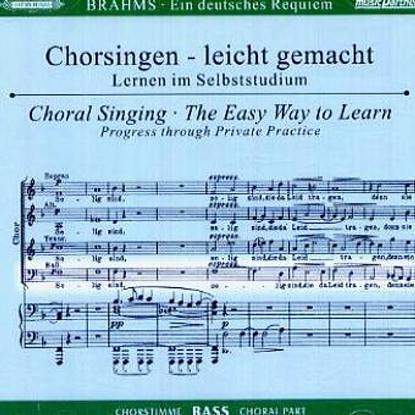 Ein Deutsches Requiem op.45, Chorstimme Bass, 2 Audio-CDs, Johannes Brahms