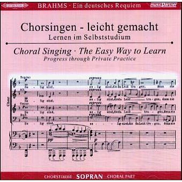 Ein Deutsches Requiem op.45, Chorstimme Sopran, 2 Audio-CDs, Johannes Brahms