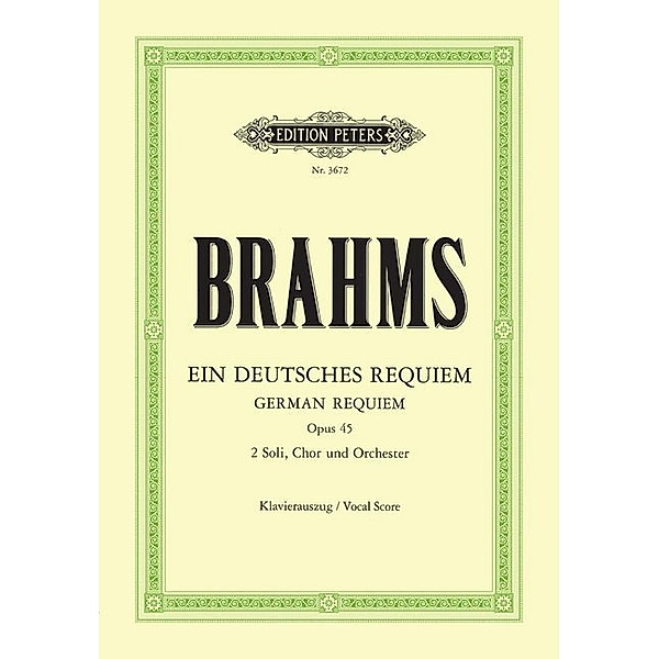 Ein Deutsches Requiem op.45, Klavierauszug, Johannes Brahms