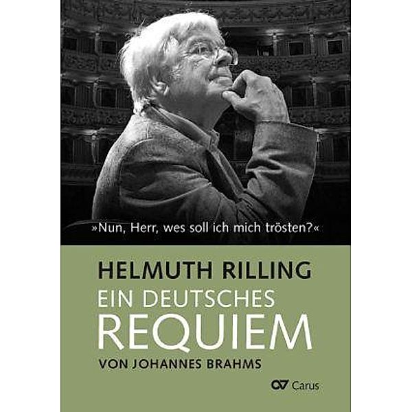 Ein Deutsches Requiem von Johannes Brahms, Helmuth Rilling