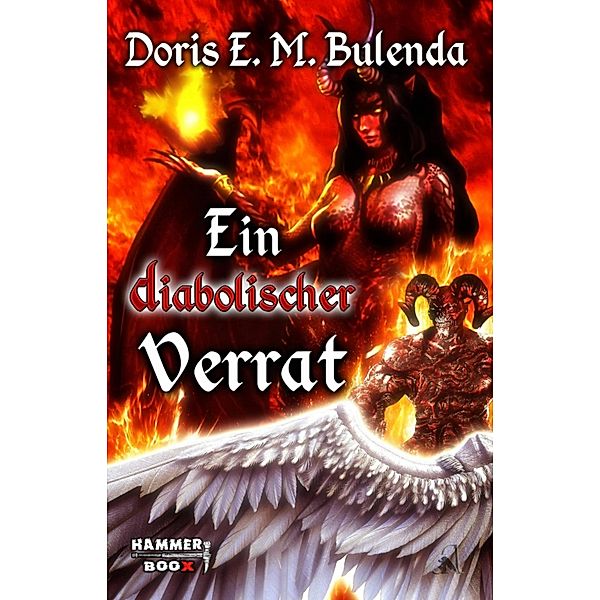 Ein diabolischer Verrat, Markus Kastenholz, Doris E. M. Bulenda, Azrael ap Cwanderay