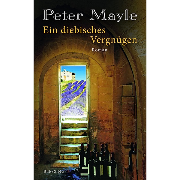 Ein diebisches Vergnügen, Peter Mayle
