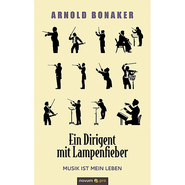 Ein Dirigent mit Lampenfieber, Arnold Bonaker