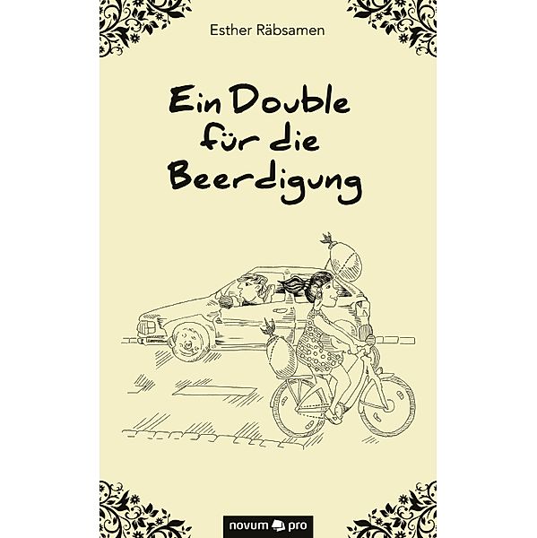 Ein Double für die Beerdigung, Esther Räbsamen