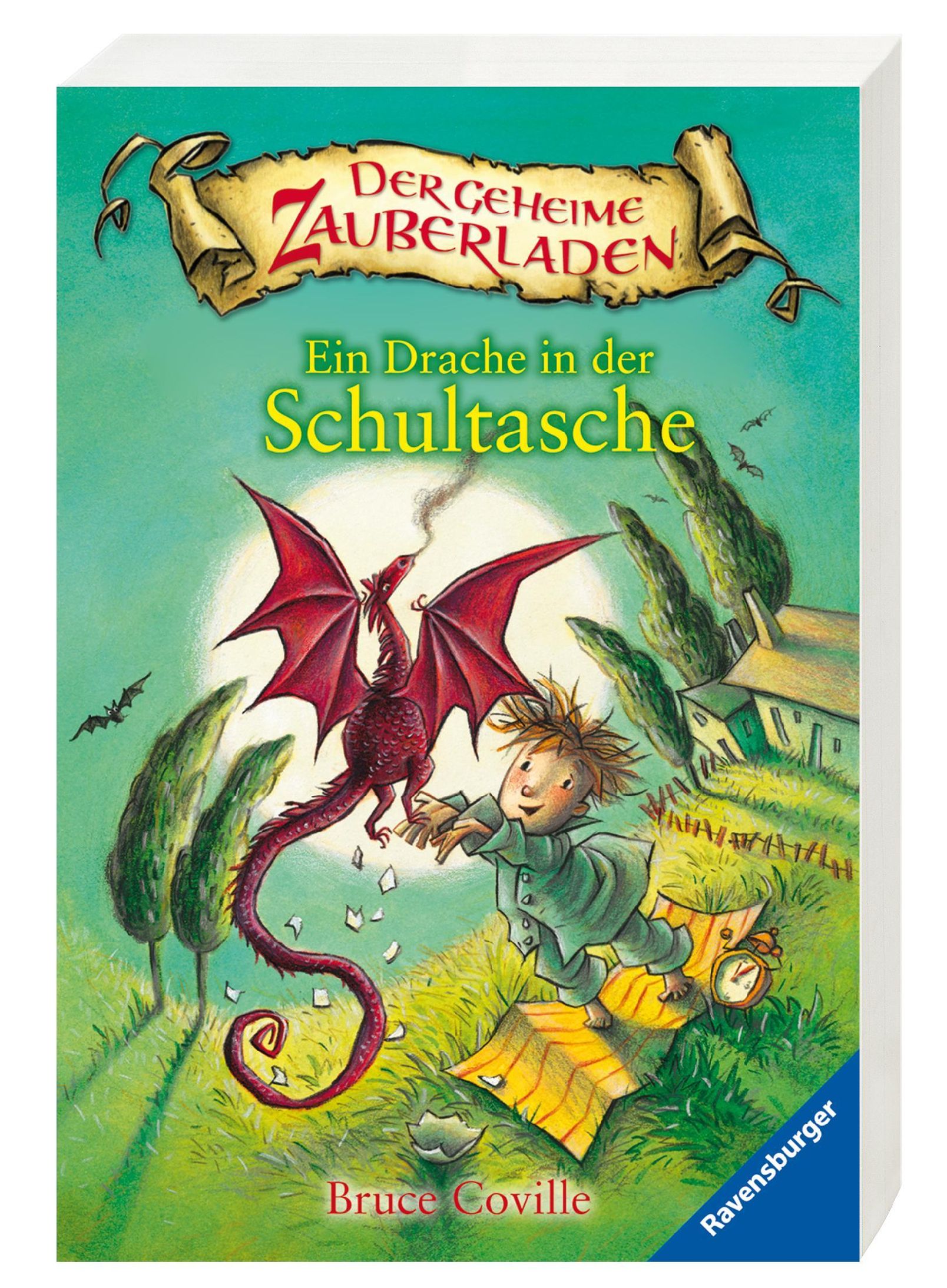 Ein Drache in der Schultasche Der geheime Zauberladen Bd.1 Buch