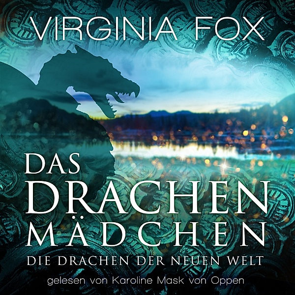 Ein Drachenroman - 5 - Das Drachenmädchen, Virginia Fox