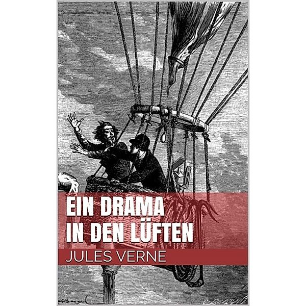 Ein Drama in den Lüften, Jules Verne