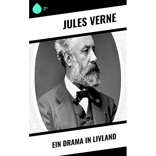 Ein Drama in Livland, Jules Verne