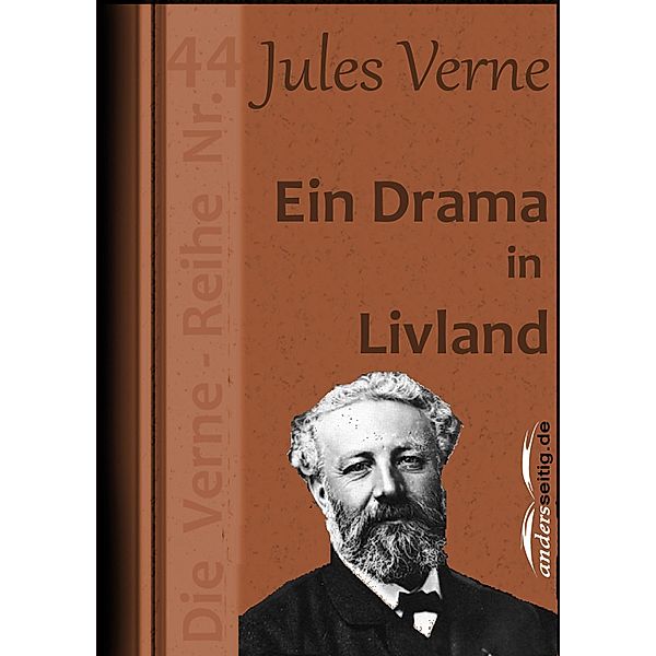 Ein Drama in Livland / Jules-Verne-Reihe, Jules Verne