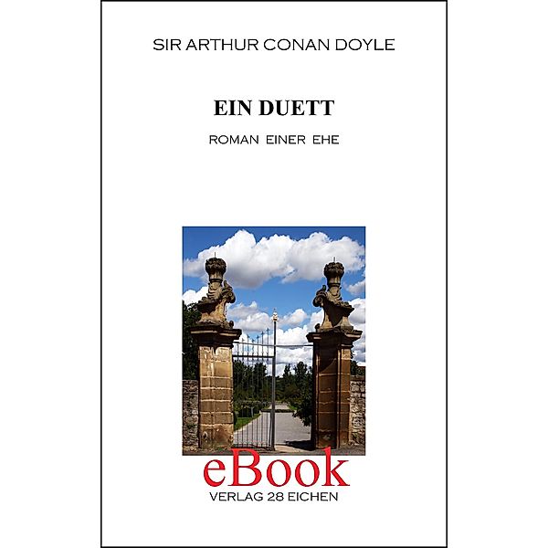 Ein Duett / Sir Arthur Conan Doyle: Ausgewählte Werke Bd.15, Arthur Conan Doyle