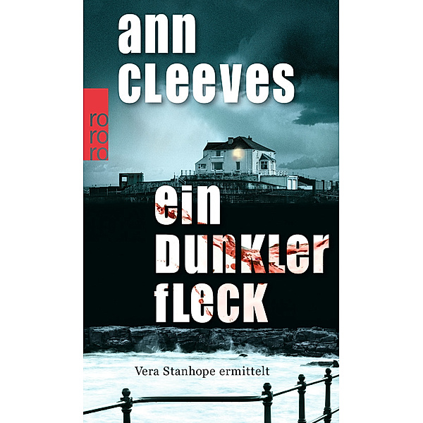 Ein dunkler Fleck / Vera Stanhope Bd.5, Ann Cleeves