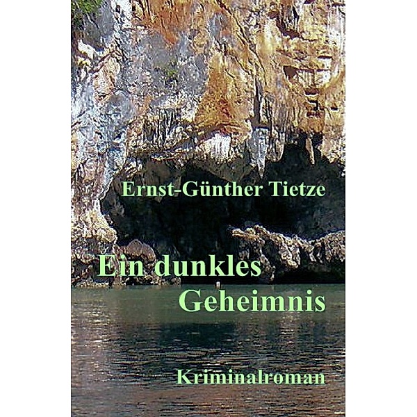 Ein dunkles Geheimnis, Ernst-Günther Tietze