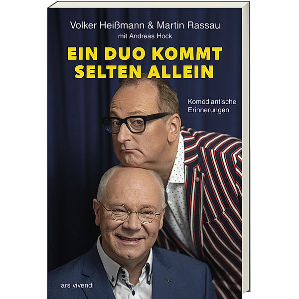 Ein Duo kommt selten allein, Volker Heissmann, Martin Rassau, Andreas Hock