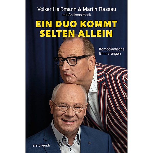 Ein Duo kommt selten allein (eBook), Volker Heissmann, Martin Rassau