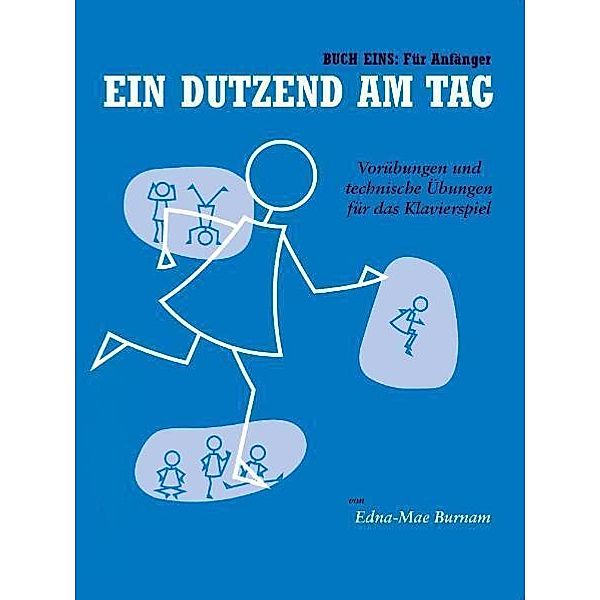 Ein Dutzend Am Tag Band 1 - Für Anfänger.Bd.1, Ein Dutzend Am Tag Band 1 - Für Anfänger