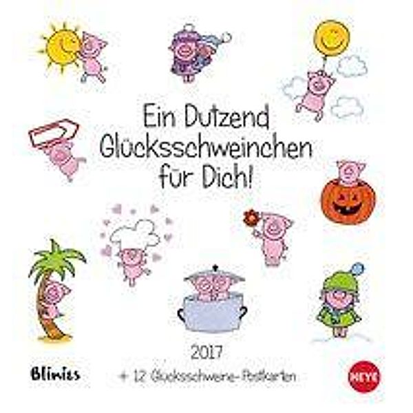 Ein Dutzend Glücksschweinchen für Dich!, Postkartenkalender 2017