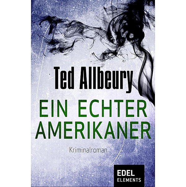 Ein echter Amerikaner, Ted Allbeury
